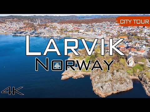 Larvik, Norway - City Tour & Drone, 4k