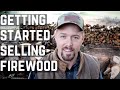 Getting Started Selling Firewood - Starting My Firewood Side Hustle
