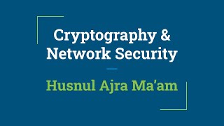 Lec: 02 - Cryptography & Network Security | 10 March