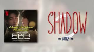 NIIZ (니즈) - Shadow [The Trunk OST] [RomIEng Lyric]