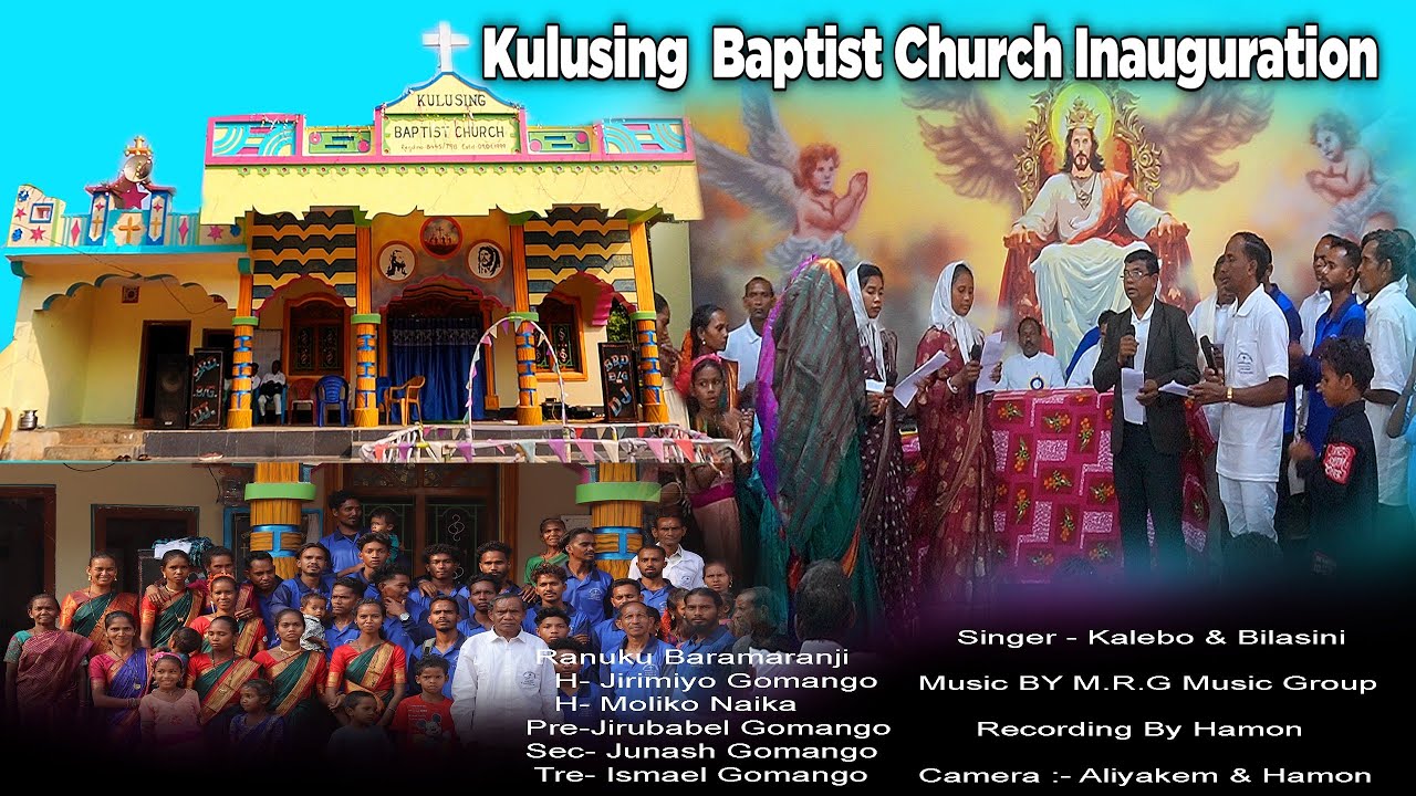 KULUSING BAPTIST CHURCH INAUGURATION || Soura New Song ||...Kalebo & Bilasini || Hamon Music ||...