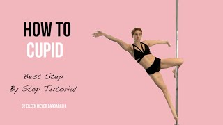 How to Cupid I Cupid Pole Dance Tutorial for Intermediate Level I Pole Dance Cupid