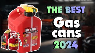 The Best Gas Cans in 2024 - Must Watch Before Buying!