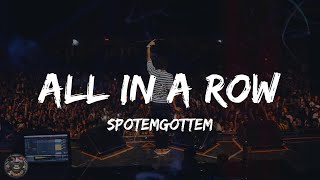 Watch Spotemgottem All In A Row video