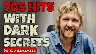 10 Hit 70s with DARK Secrets They Never Told You