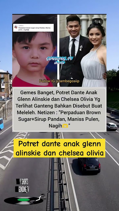 Potret dante anak glenn alinskie dan chelsea olivia #faktamenarik #entertainment #faktaterkini