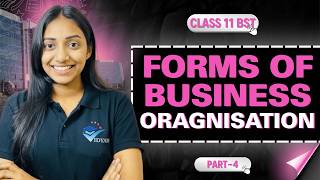 L-4 Forms of Business Organisation | Types of Partnership | Ch-2 Class 11 Business | Vidyam L-4 Forms of Business Organisation | Types of Partnership | Ch-2 Class 11 Business | Vidyam