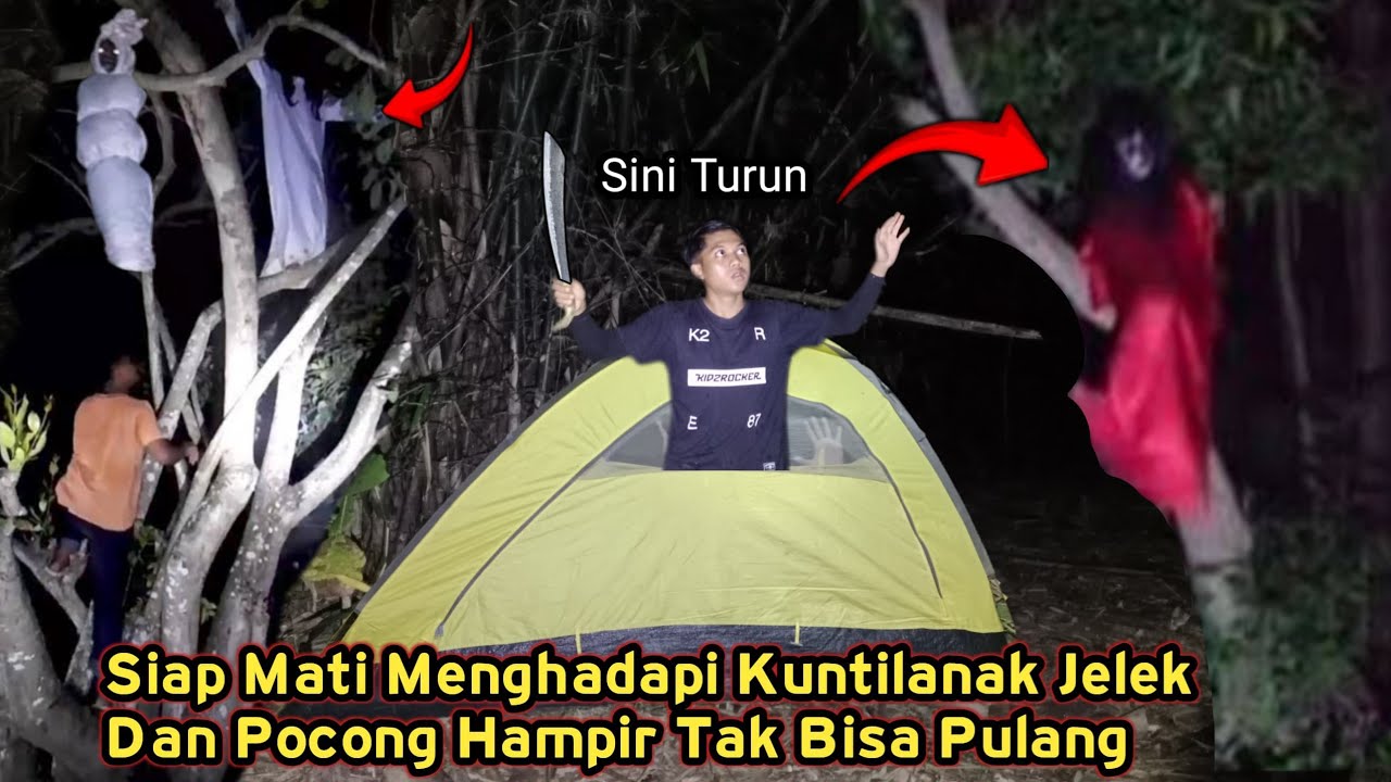 CAMPING HOROR❗Siap Mati Menghadapi Kuntilanak Jelek Dan Ribuan Pocong Hampir Tak Bisa Pulang