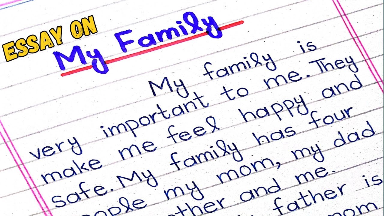 Essay On My Family In English My Family Paragraph Essay Writing essay-on-my-family-in-english-my-family-paragraph-essay-writing