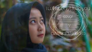 Download lagu I will always love you - cover azzahra nurzakia || suAra @azzahra_nurzakia