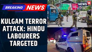 BREAKING: Deadly Terror Strike in Kulgam, Security Forces Hunt Attackers After Migrant Worker Killed screenshot 1