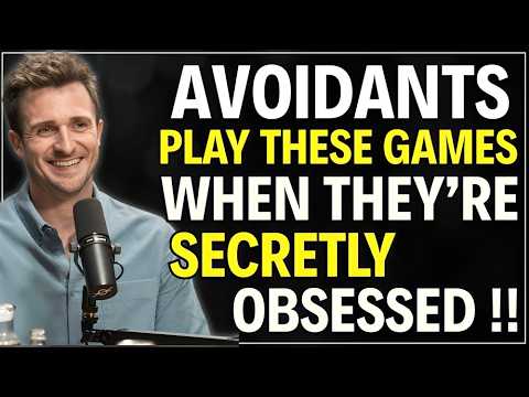 9 Mind Games Avoidants Play When They're Secretly Obsessed With You | Matthew Hussey