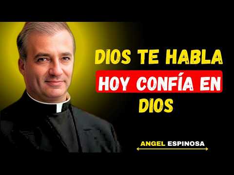 Put Your Life in God's Hands and Find Your Peace Again | Father Ángel Espinosa