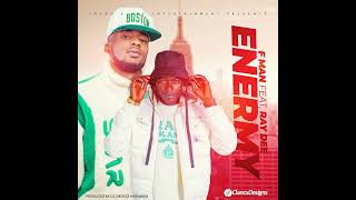 F MAN___ ENEMY ft RAY DEE (408 empire) prod. by Snooze_Mazanani.