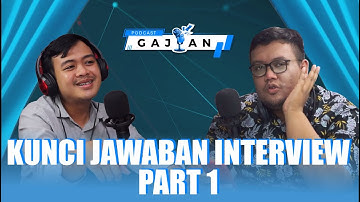 Tips Jawaban Interview Kerja | Tips Dunia Kerja | Podcast Gajian #3