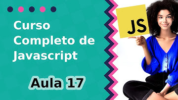 Aula 17 - Switch | Curso Completo de Javascript