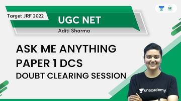 Ask Me Anything Paper 1 DCS | Doubt Clearing Session | Aditi Sharma | Unacademy UGC NET