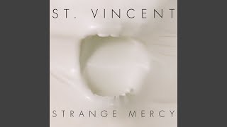 Video thumbnail of "St. Vincent - Strange Mercy"