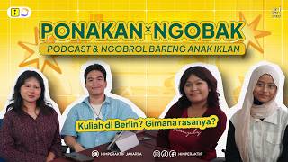 KULIAH DI BERLIN GIMANA RASANYA? - PONAKAN X NGOBAK