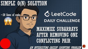 3480. Maximize Subarrays After Removing One Conflicting Pair | Leetcode Daily Challenge | Greedy