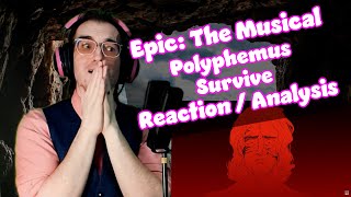 My HEART Just SHATTERED!! | Polyphemus/Survive - Epic: The Musical | Reaction/Analysis