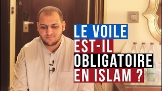 LE VOILE ESTIL OBLIGATOIRE EN ISLAM ?