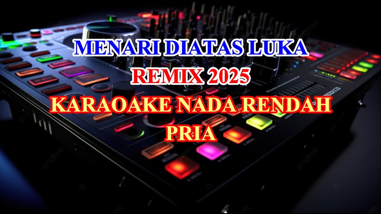 Menari Di Atas Luka Remix 2025 Karaoke Lirik Nada Rendah Pria Imam S Arifin