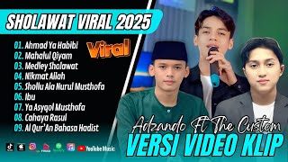 AHMAD YA HABIBI - The Custom X Adzando X Sabyan | MEDLEY MAHALUL QIYAM || SHOLAWAT TERPOPULER 2025
