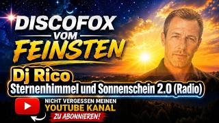 Dj Rico Austria - Sternenhimmel und Sonnenschein 2.0 (Radio Edit)