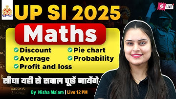 UP SI Maths Marathon Class 2025 | UPSI 2025 Math Practice Set | Maths by Nisha Mam | TESTBOOK