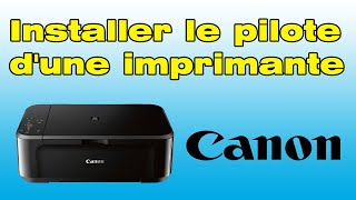 Comment Installer le pilote d'une imprimante Canon Resimi