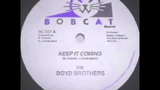 The Boyd Brothers - Keep It Coming