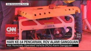 Hari ke-14 Pencarian Korban KM Sinar Bangun, ROV Alami Gangguan