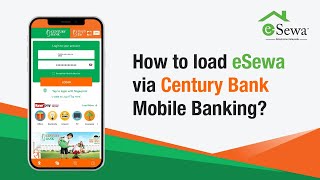 How to load fund in eSewa via Century Bank Mobile Banking?