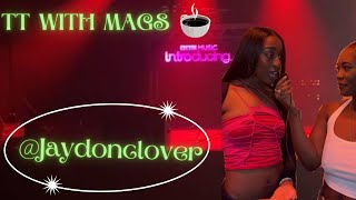TT With Mags Ep.3 @Jaydonclover BBC Music Introducing show
