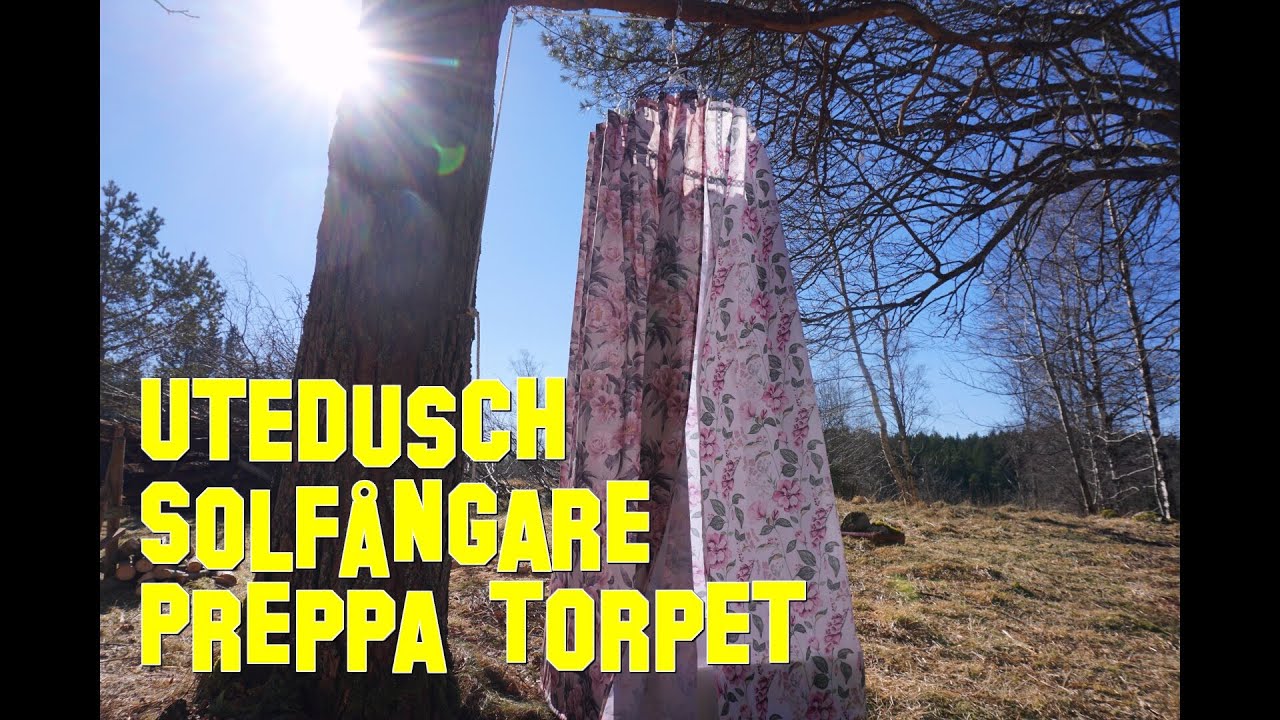 Utedusch, solfångare, prepping och motorsågning /Tranviken offgrid