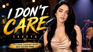 I Don't Care - Zaveya (Official Music Video)