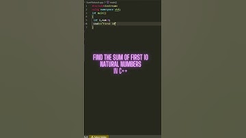 Find the sum of first 10 natural numbers IN C++