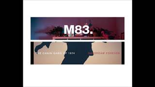 M83 'Midnight City' & Chain Gang of 1974 - Sleepwalking [Mashup]