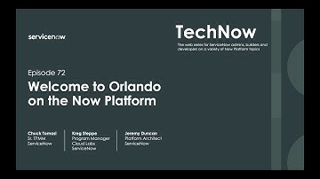 TechNow Ep 72 | Orlando Platform Features
