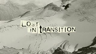 Lost in Transition | Standard Films (2004)