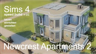 Sims 4 Speed Build 🔑 Newcrest 2 Apartments House | zu Vermieten | For Rent | CC