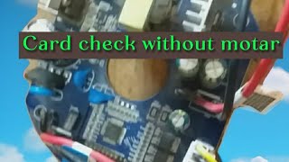 How to check D.c 12v ceelling fan card without motar Eazy work