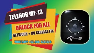 Telenor MF13 Unlock For All Network I No Service Fix I Whatsapp +92-300-7237329