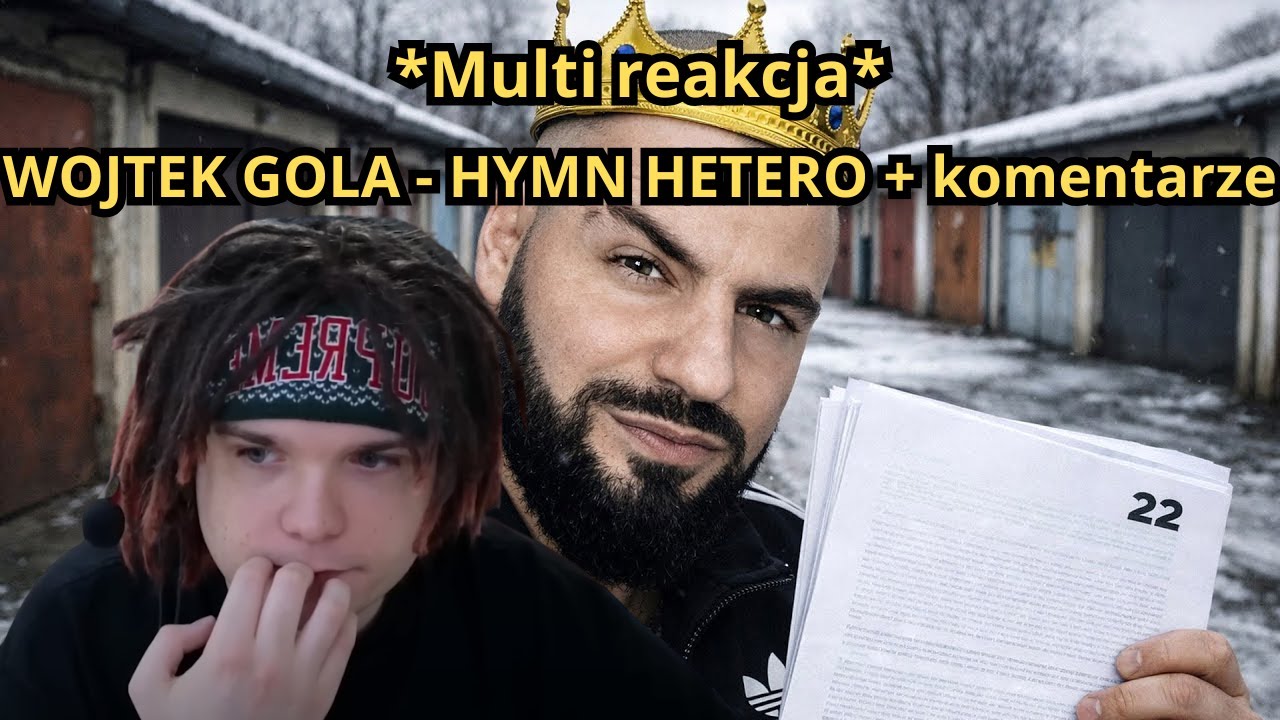 MULTI REAKCJA NA WOJTEK GOLA - HYMN HETERO + komentarze