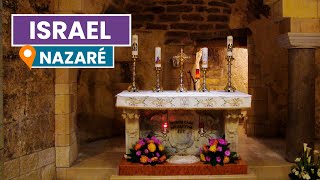 NAZARÉ | Israel - Onde JESUS morava?