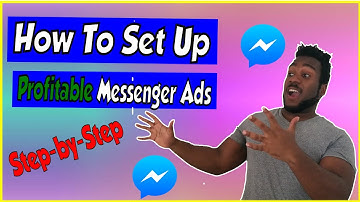 FACEBOOK MESSENGER ADS How To Set Them Up The Right way (Step by step)