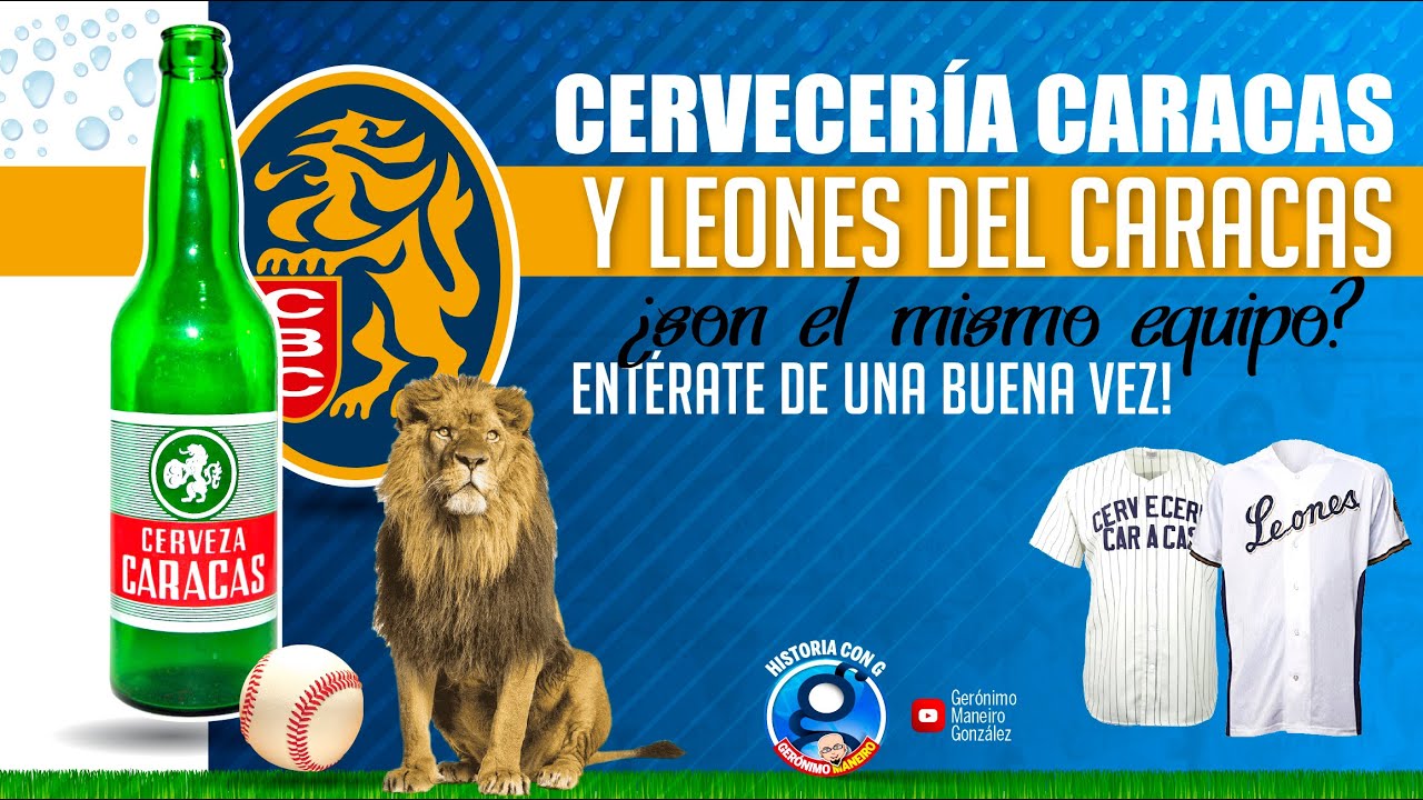 ¿Son Cervecería Caracas y LEONES DEL CARACAS el mismo equipo? ¡Entérate de una buena vez!