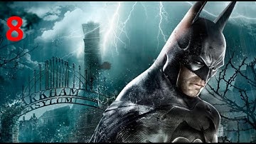 Batman Return to Arkham: Arkham Asylum Walkthrough Part 8