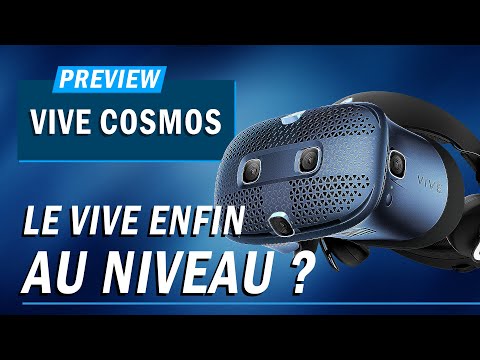 Vidéo: HTC Dévoile Trois Nouvelles Versions De Son Casque Vive Cosmos VR